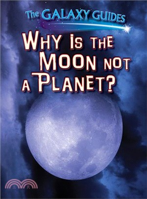 Why Is the Moon Not a Planet?