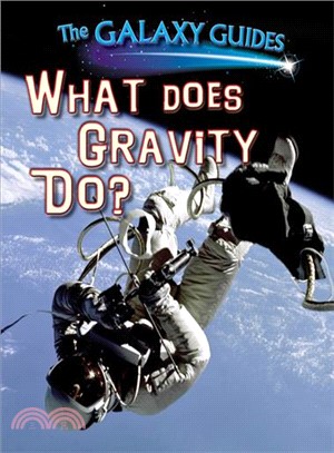 What Does Gravity Do?