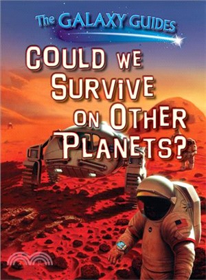 Could We Survive on Other Planets?