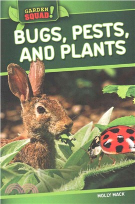 Bugs, Pests, and Plants