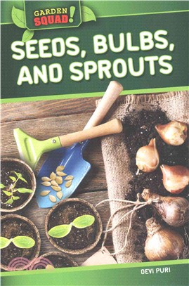 Seeds, Bulbs, and Sprouts