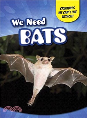 We Need Bats
