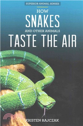 How Snakes and Other Animals Taste the Air