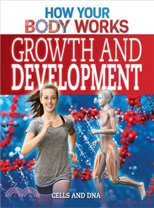 Growth and Development ― Cells and DNA