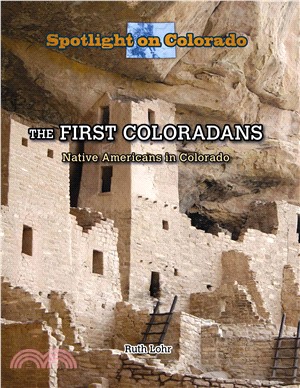 The First Coloradans ― Native Americans in Colorado