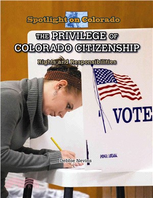 The Privilege of Colorado Citizenship ― Rights and Responsibilities