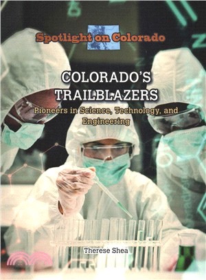 Colorado's Trailblazers ― Pioneers in Science, Technology, and Engineering