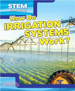 How Do Irrigation Systems Work?