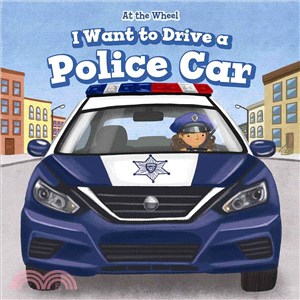 I Want to Drive a Police Car
