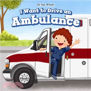 I Want to Drive an Ambulance