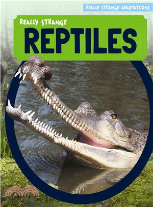 Really Strange Reptiles