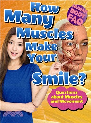 How Many Muscles Make Your Smile? ― Questions About Muscles and Movement