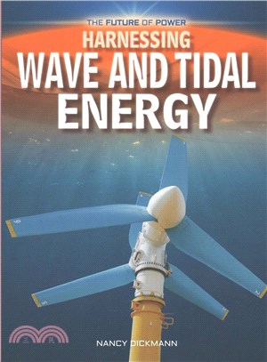 Harnessing Wave and Tidal Energy