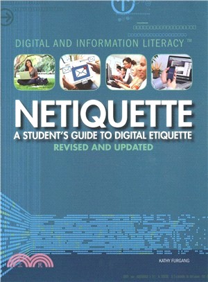 Netiquette: a Student's Guide to Digital Etiquette ― A Student's Guide to Digital Etiquette
