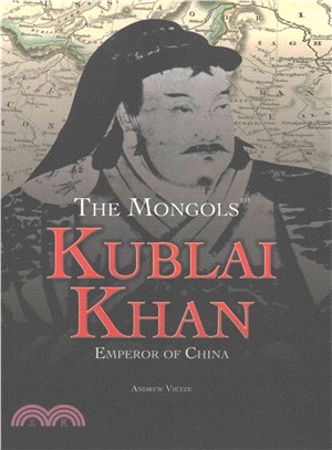 Kublai Khan ― Emperor of China