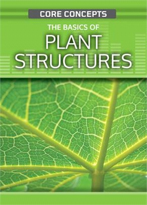 The Basics of Plant Structures