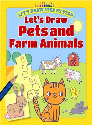 Let's Draw Pets and Farm Animals