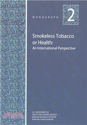 Smokeless Tobacco or Health ― An International Perspective