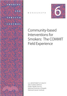 Community-Based Interventions for Smokers ― The Commit Field Experience