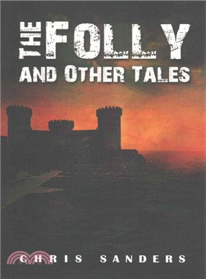 The Folly and Other Tales