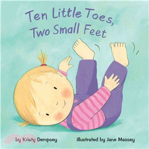 Ten Little Toes, Two Small Feet