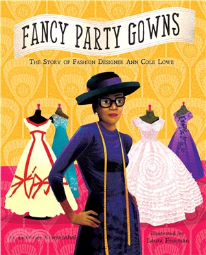 Fancy Party Gowns ─ The Story of Fashion Designer Ann Cole Lowe