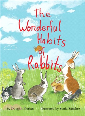 The wonderful habits of rabbits /