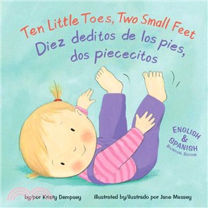 Ten little toes, two small feet = diez deditos de los pies, dos piececitos /