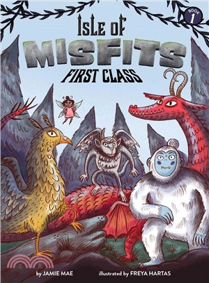 Isle of Misfits Book 1 : First class