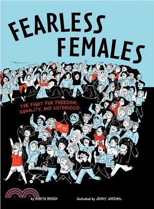 Fearless Females ― 150 Years of Freedom, Equality, and Sisterhood