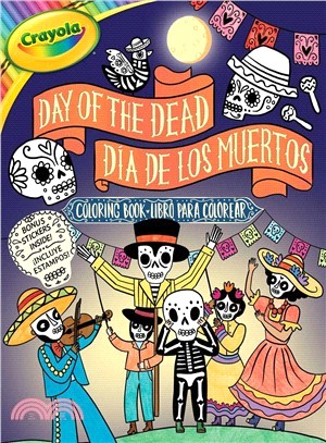 Crayola Day of the Dead/D燰 De Los Muertos Coloring Book