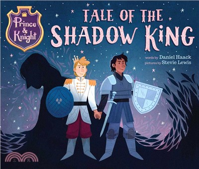 Prince & Knight: Tale Of The Shadow King (精裝本)
