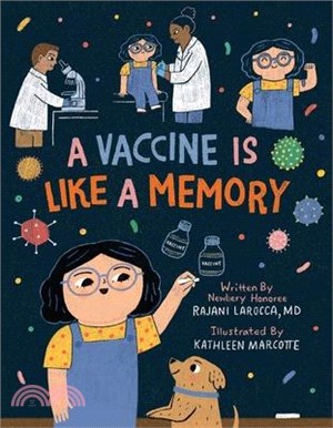 A vaccine is like a memory /