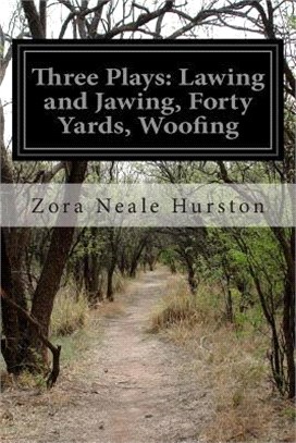 Three Plays ― Lawing and Jawing / Forty Yards / Woofing
