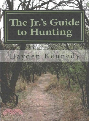 The Jr.'s Guide to Hunting