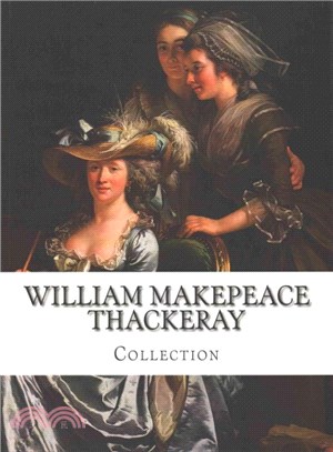 William Makepeace Thackeray, Collection