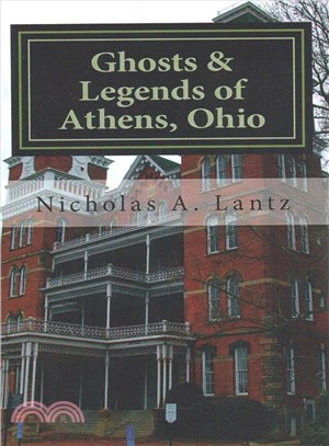 Ghosts & Legends of Athens, Ohio