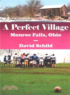 A Perfect Village (Monroe Falls, Ohio) ― Monroe Falls, Ohio