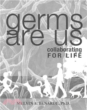 Germs Are Us ― Collaborating for Life
