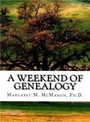 A Weekend of Genealogy ― Things to Know and Do Online and Offline