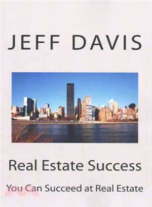 Real Estate Success ― You Can Succeed at Real Estate