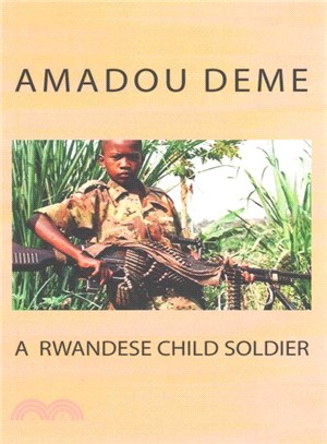 A Rwandese Child Soldier