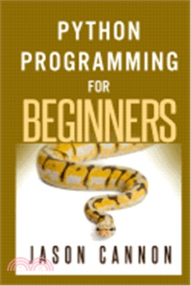 Python Programming for Beginners ― An Introduction to the Python Computer Language and Computer Programming