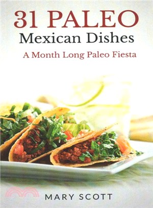 31 Paleo Mexican Dishes ― A Month Long Paleo Fiesta