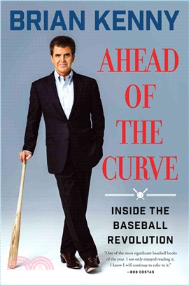 Ahead of the Curve ─ Inside the Baseball Revolution