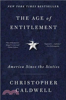 The Age of Entitlement: America Since the Sixties