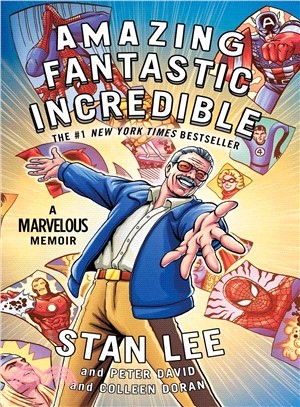 Amazing Fantastic Incredible ― A Marvelous Memoir