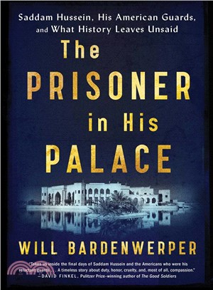 The prisoner in his palace :...