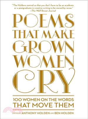 Poems That Make Grown Women Cry ─ 100 Women on the Words that Move Them