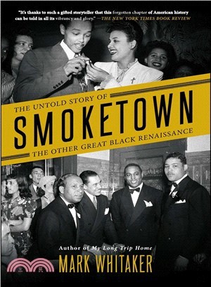 Smoketown ― The Untold Story of the Other Great Black Renaissance